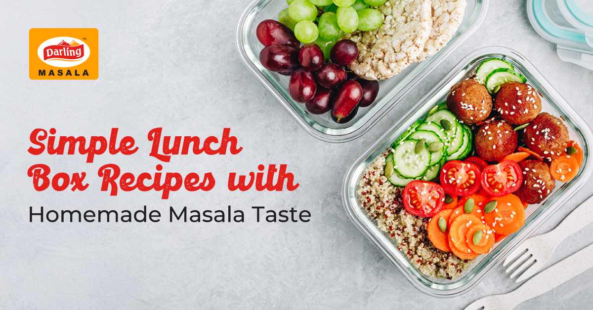 Simple Lunch Box Recipes With Homemade Masala Taste